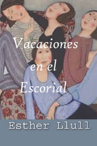 Vacaciones en El Escorial