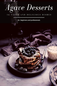 Agave Desserts