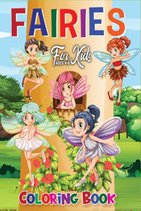 Fairies Coloring Book for Kids Ages 4-8