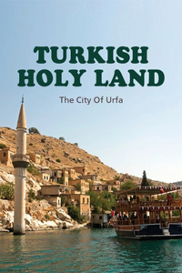 Turkish Holy Land