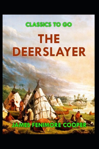 The Deerslayer-Original Edition(Annotated)