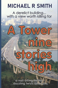 Tower nine stories high