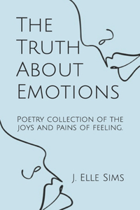 The Truth About Emotions