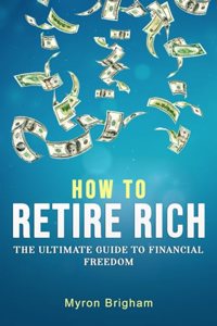 How To Retire Rich