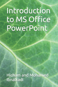 Introduction to MS Office PowerPoint