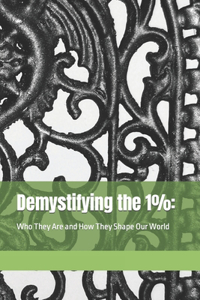 Demystifying the 1%