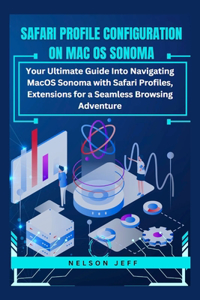 Safari Profile Configuration on MacOS Sonoma