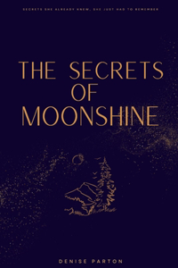 Secrets of Moonshine