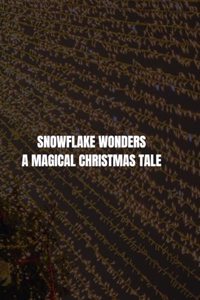 Snowflake Wonders