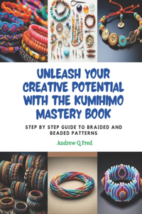 Unleash Your Creative Potential with the KUMIHIMO Mastery Book