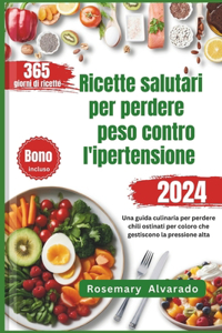 Ricette salutari per perdere peso contro l'ipertensione