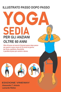 Yoga Sedia Per Gli Anzianl Oltre 60 Anni
