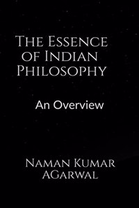 Essence of Indian Philosophy