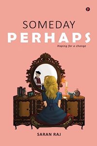 Someday Perhaps