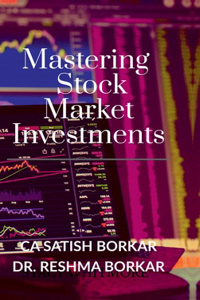 Mastering the Stock Market Investments