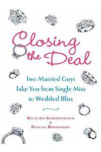 Closing the Deal