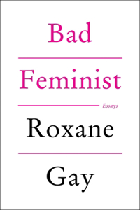 Bad Feminist [Tenth Anniversary Edition]