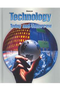 Technology: Today and Tomorrow, Student Edition