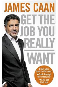 Get The Job You Really Want