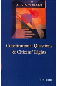 Constitutional Questions and Citizens' Rights