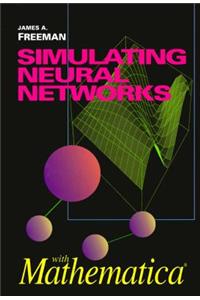 Simulating Neural Networks with Mathematica