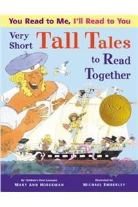 You Read to Me, I'll Read to You: Very Short Tall Tales to Read Together