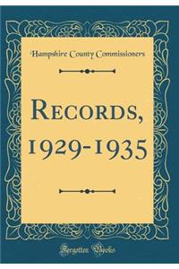 Records, 1929-1935 (Classic Reprint)