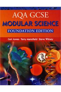 AQA GCSE Modular Science: Foundation Edition