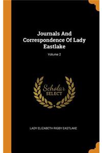 Journals and Correspondence of Lady Eastlake; Volume 2