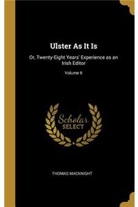 Ulster As It Is