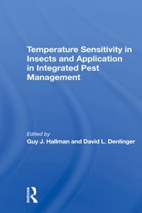 Temperature Sensitivity in Insects and Application in Integrated Pest Management
