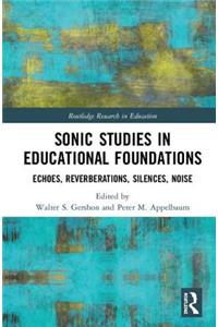 Sonic Studies in Educational Foundations