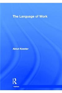 The Language of Work