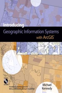 Introducing Geographic Information Systems with ArcGISÂ®
