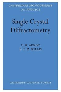 Single Crystal Diffractometry