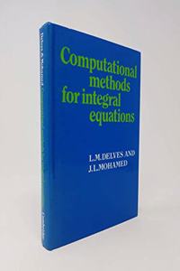 Computational Methods for Integral Equations