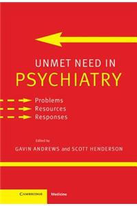 Unmet Need in Psychiatry