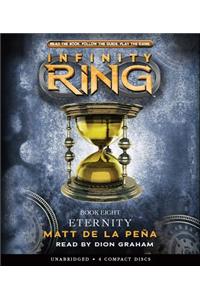 Eternity (Infinity Ring, Book 8), 8