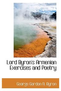 Lord Byron's Armenian Exercises and Poetry