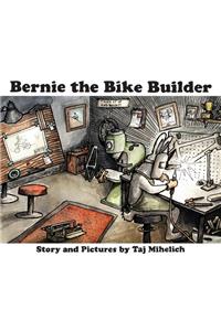 Bernie the Bike Builder