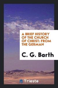 Brief History of the Church of Christ