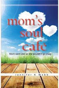 Mom's Soul Cafe