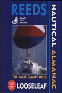 Reeds Looseleaf Nautical Almanac 2007 (Reeds Looseleaf Nautical Almanac 2007: The Yachtsman Bible)