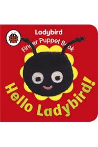 Hello, Ladybird! A Ladybird Finger Puppet Book