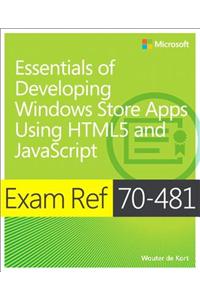 Essentials of Developing Windows Store Apps Using HTML5 and JavaScript