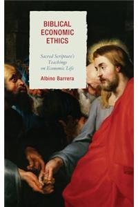 Biblical Economic Ethics
