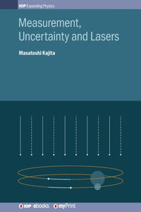 Measurement, Uncertainty and Lasers