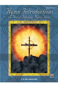 Hymn Introductions on Twelve Familiar Hymn Tunes
