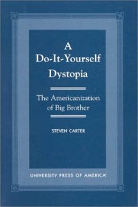 Do-it Yourself Dystopia, a Pb
