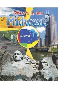 What's in the Midwest?